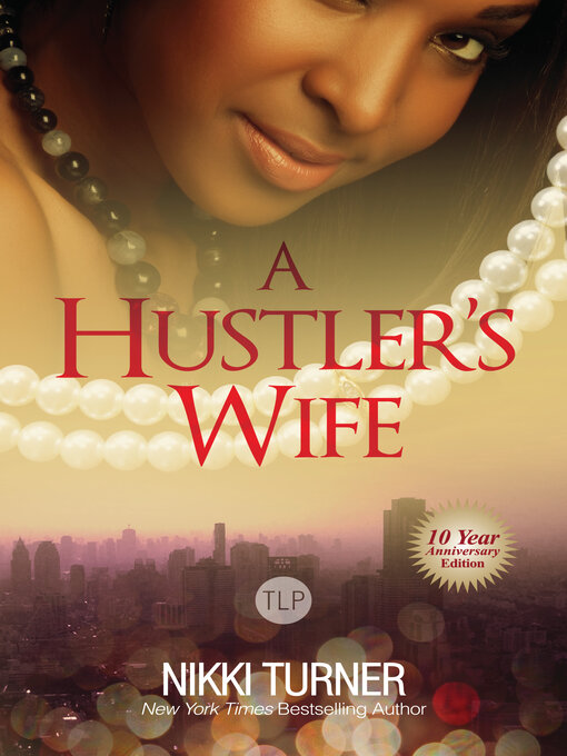 Title details for A Hustler's Wife by Nikki Turner - Available